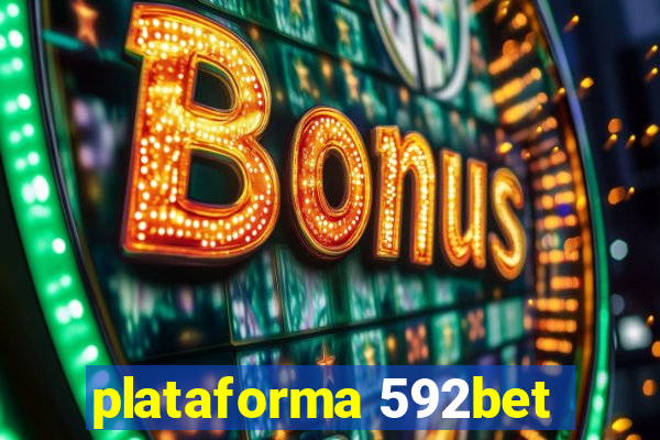 plataforma 592bet